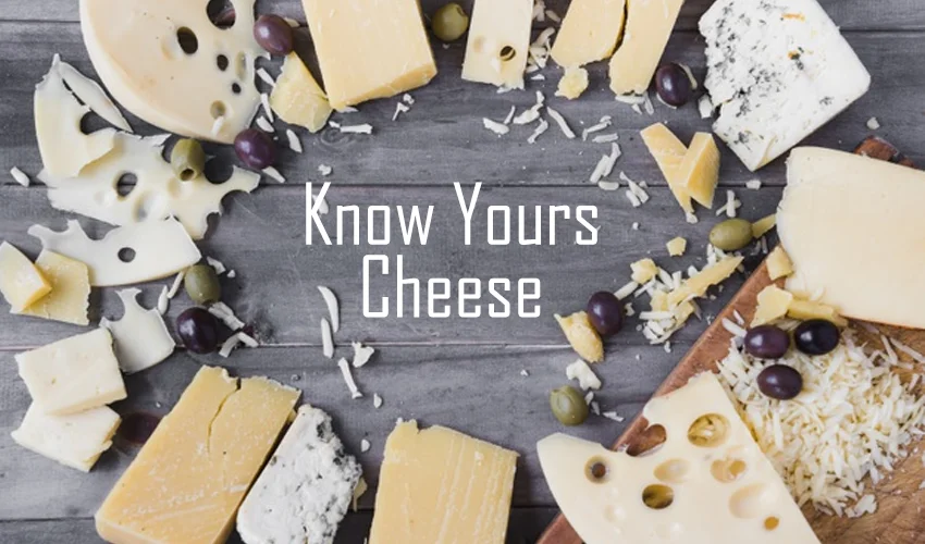 Know Your Cheese - Cooking Revived