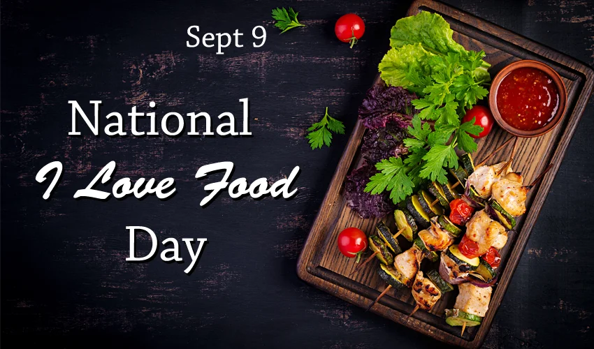 National I Love Food Day - Cooking Revived