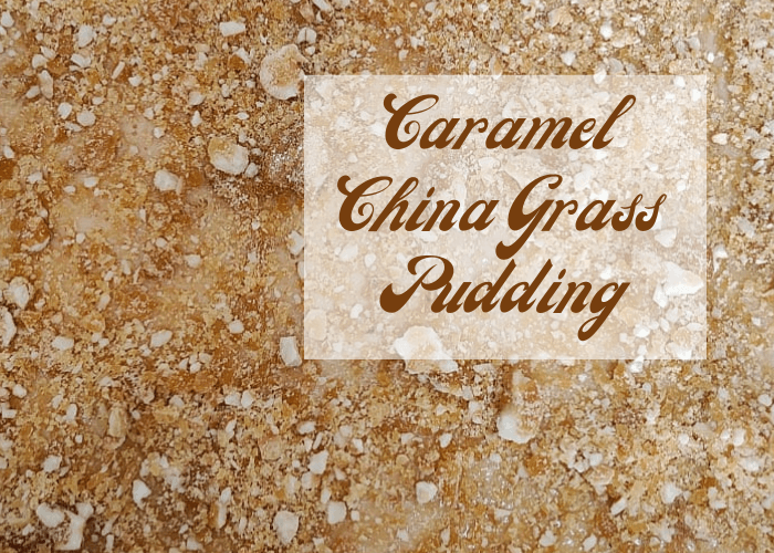 Caramel China Grass Pudding