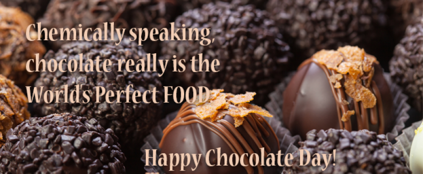 Chocolate is the Perfect Food - Happy Chocolate Day
